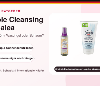 Balea Reinigungsöl, Balea med Waschgel und Reinigungsschaum für eine Double-Cleansing-Routine