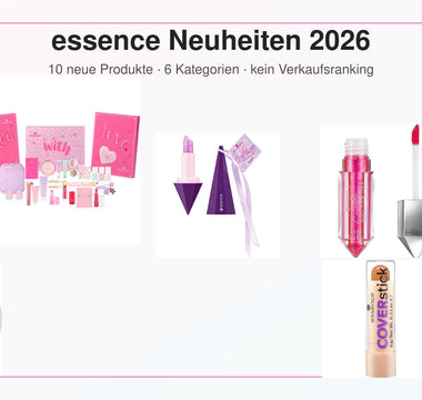 essence Neuheiten 2026 mit Adventskalender, Lippenprodukten, Primer, Coverstick und Gel-Eyeliner