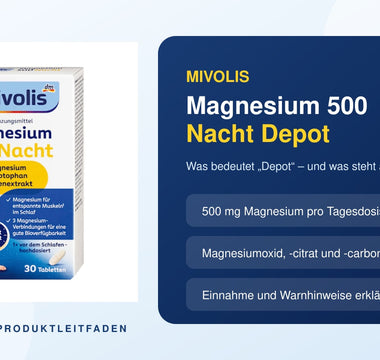 Mivolis Magnesium 500 Nacht Depot Produktleitfaden zu Depot-Effekt, Einnahme und Warnhinweisen